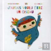 J'Aurais Voulu Etre Un Oiseau