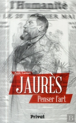 Bertrand.pt - Jaurès, Penser L'Art
