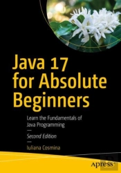 Java 17 For Absolute Beginners