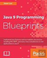 Java 9 Programming Blueprints