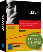 Java :  Algorithmique Et Programmation : Les Bases Indispensables (4e Édition)