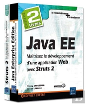 Java Ee - Coffret De 2 Livres : Maitrisez Le Developpement D'Une Application Web Avec Struts 2