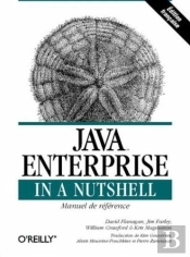 Java Enterprise In A Nutshell : Manuel De Référence Pour Java 2