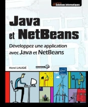 Java Et Netbeans - Developpez Une Application Avec Java Et Netbeans