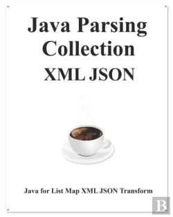 Bertrand.pt - Java Parsing Collection Xml Json: Map Li