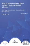 Java Se 8 Programmer Ii Exam 1z0-809 Practice Questions & Dumps