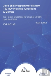 Java Se 8 Programmer Ii Exam 1z0-809 Practice Questions & Dumps