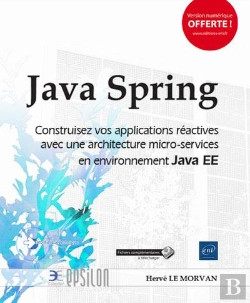Bertrand.pt - Java Spring - Construisez Vos Applications Reactives Avec Une Architecture Micro-Services En Environ