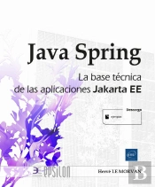 Java Spring La Base Tecnica De Las Aplicaciones Jakarta Ee
