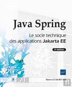 Bertrand.pt - Java Spring : Le Socle Technique Des Applications Jakarta Ee (5e Édition)