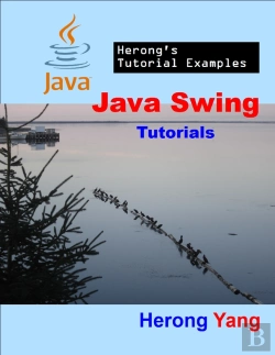 Bertrand.pt - Java Swing Tutorials - Herong'S Tutorial Examples