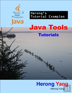 Bertrand.pt - Java Tools Tutorials - Herong'S Tutorial Examples