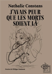 J'Avais Peur Que Les Morts Soient Là