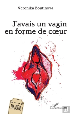 Bertrand.pt - J'Avais Un Vagin En Forme De Coeur