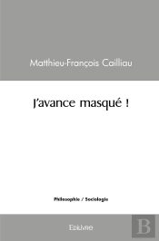 J'Avance Masqué !