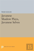Javanese Shadow Plays, Javanese Selves