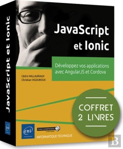 Bertrand.pt - Javascript Et Ionic - Coffret De 2 Livres : Developpez Vos Applications Avec Angularjs Et Cordova