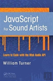 Javascript For Sound Artists