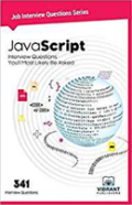 Javascript Interview Questions You'Ll Most Likely Be Asked