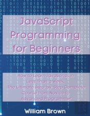Javascript Programming For Beginners: Ho