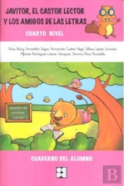 Javitor. El Cástor Lector Y Los Amigos De Las Letras. Cuaderno 4