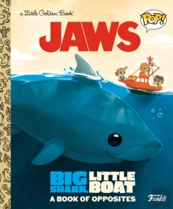 Bertrand.pt - Jaws: Big Shark, Little Boat! A Book Of Opposites (Funko Pop!)