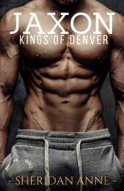 Jaxon: Kings Of Denver