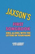 Jaxson'S First Songbook