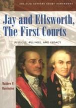 Jay And Ellsworth, The First Courts