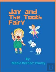 Jay And The Tooth Fairy