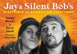 Jay & Silent Bob'S Blueprints For Destroying Everything