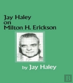 Bertrand.pt - Jay Haley On Milton H. Erickson
