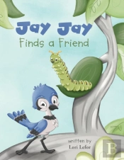 Jay Jay Finds A Friend