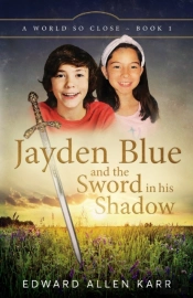 Jayden Blue And The Sword In His Shadow