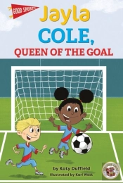 Jayla Cole, Queen Of The Goal