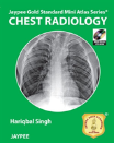 Jaypee Gold Standard Mini Atlas Series: Chest Radiology