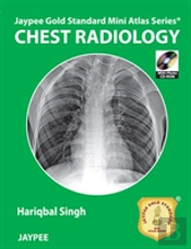 Jaypee Gold Standard Mini Atlas Series: Chest Radiology