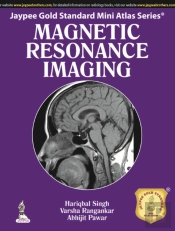 Jaypee Gold Standard Mini Atlas Series: Magnetic Resonance Imaging