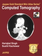 Jaypee Gold Standard Mini Atlas Series Of Computed Tomography