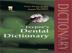 Jaypee'S Dental Dictionary