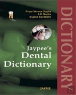 Bertrand.pt - Jaypee'S Dental Dictionary