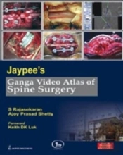 Jaypee'S Ganga Video Atlas Of Spine Surgery