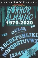 Jays Horror Almanac 1970-2020 (Ouija Edition Limited To 1,000 Print Run) 50 Years Of Horror Movie Statistics Book (Includes Budgets, Facts, Cast, Crew, Awards & More)