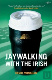 Jaywalking With The Irish