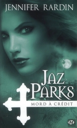 Bertrand.pt - Jaz Parks, T.3 : Jaz Parks Mord A Credit