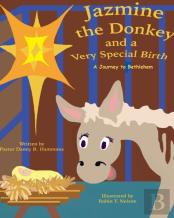 Jazmine The Donkey And A Very Special Birth