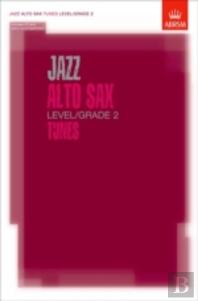 Jazz Alto Sax Level/Grade 2 Tunes/Part & Score & Cd