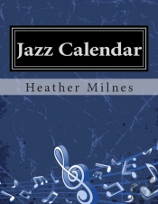 Jazz Calendar: Colourful Piano Music For