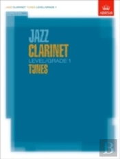 Jazz Clarinet Level/Grade 1 Tunes/Part & Score & Cd