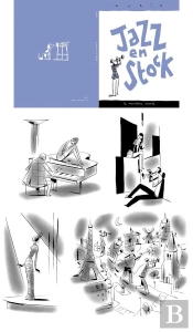 Jazz En Stock - Édition Luxe : Tirage Limite Numerote Et Signe 150 Ex
